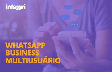 whatsapp business multiusuario